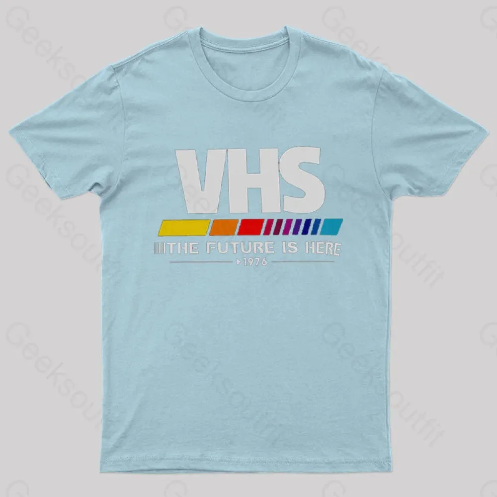 VHS – The Future is Now T-Shirt - Image 8