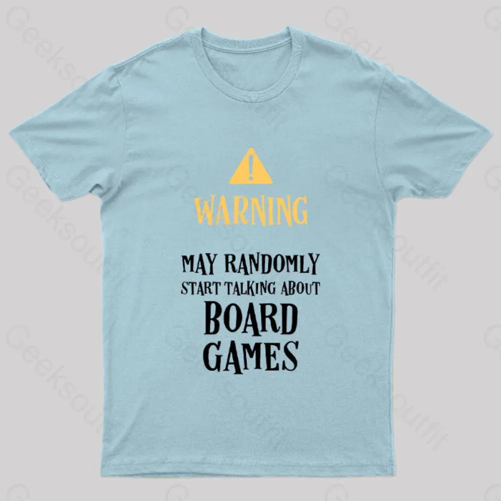 Warning May Randomly Talk About Board Games Nerd T-Shirt - Image 8