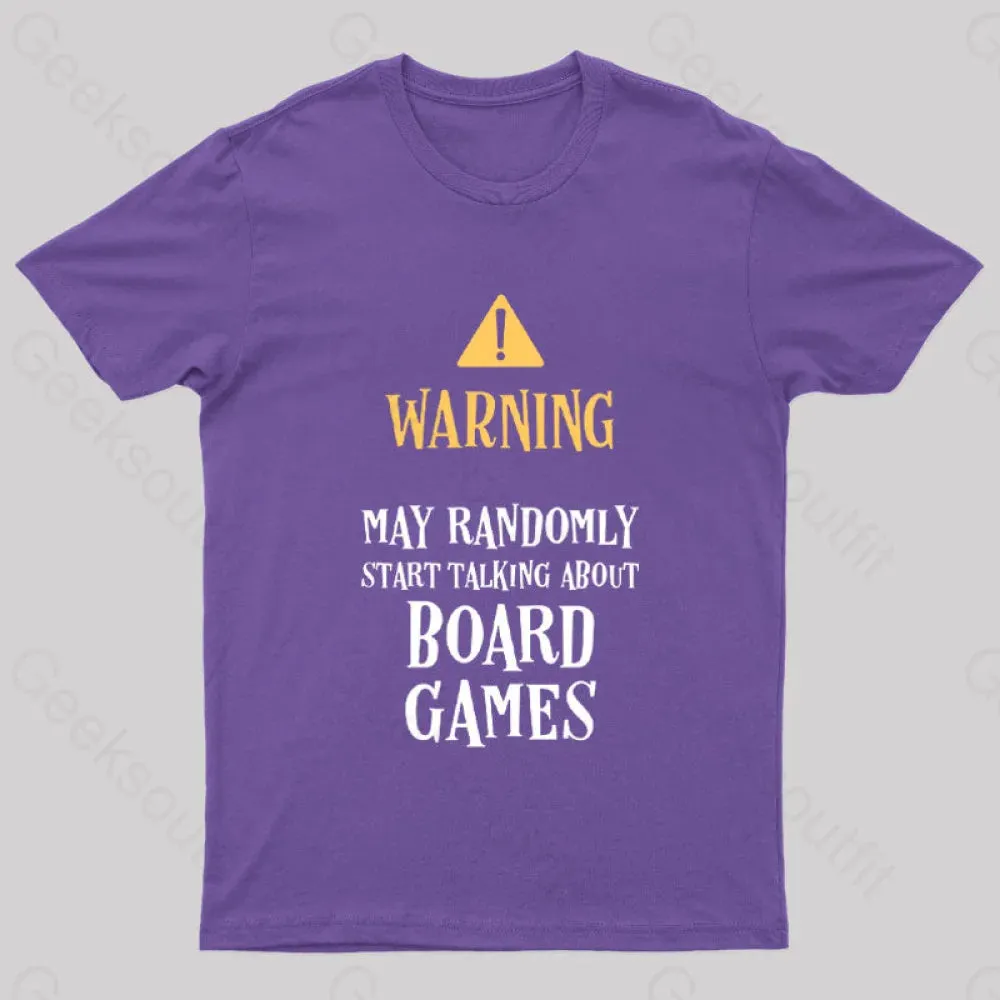 Warning May Randomly Talk About Board Games Nerd T-Shirt - Image 6