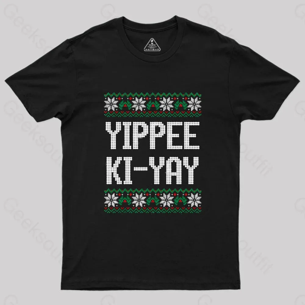 Yippee Ki-Yay Geek T-Shirt - Image 2