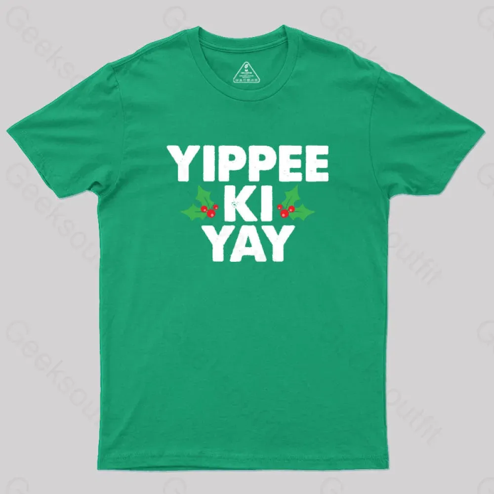 Yippee Ki Yay T-Shirt - Image 9