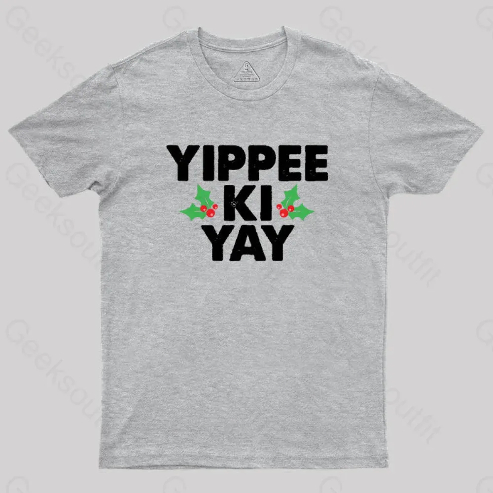 Yippee Ki Yay T-Shirt - Image 5
