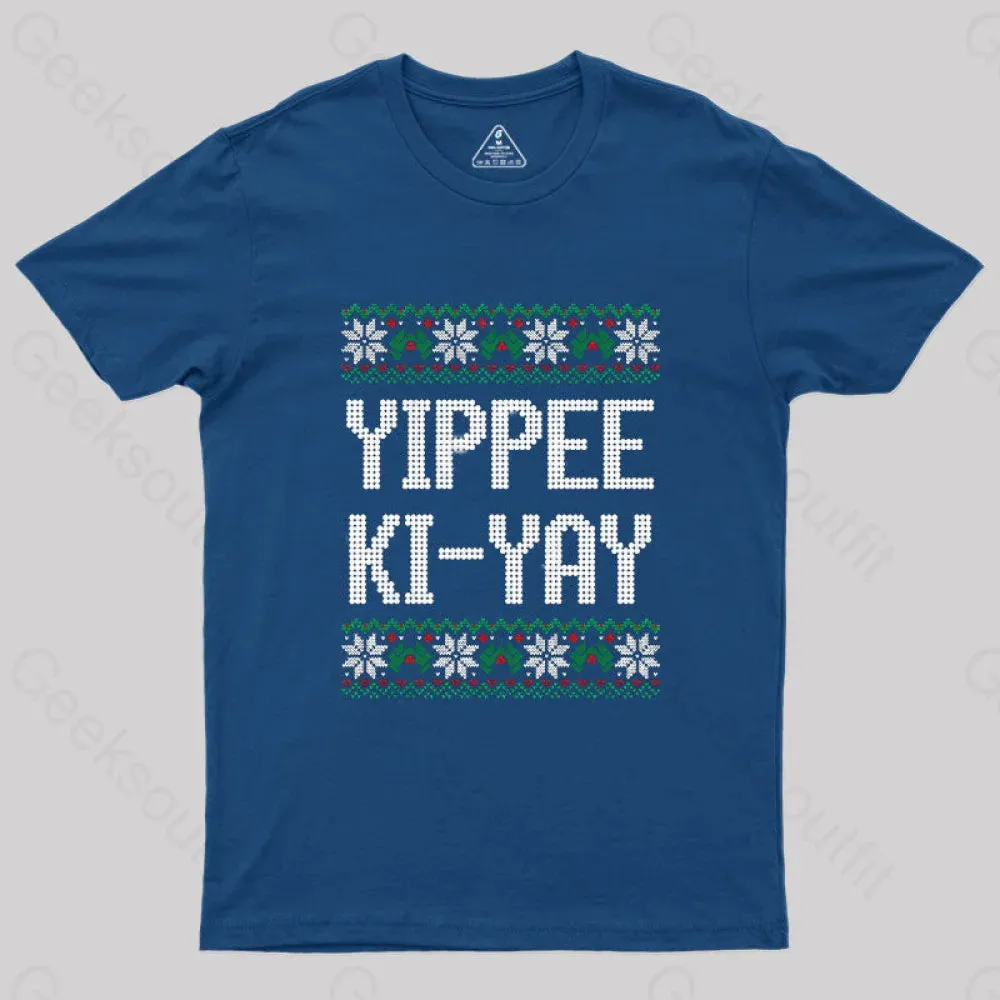 Yippee Ki-Yay Geek T-Shirt - Image 3