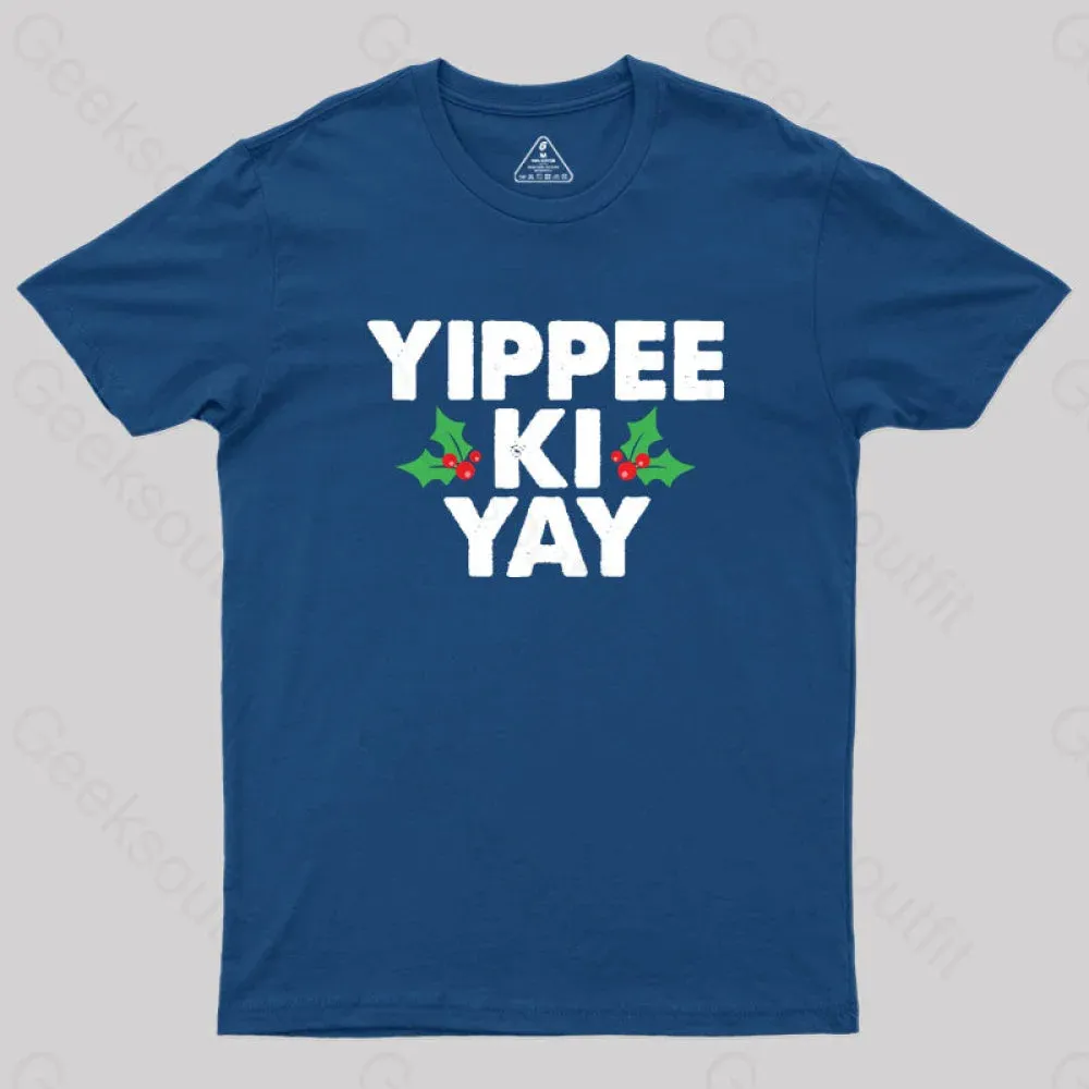 Yippee Ki Yay T-Shirt - Image 3
