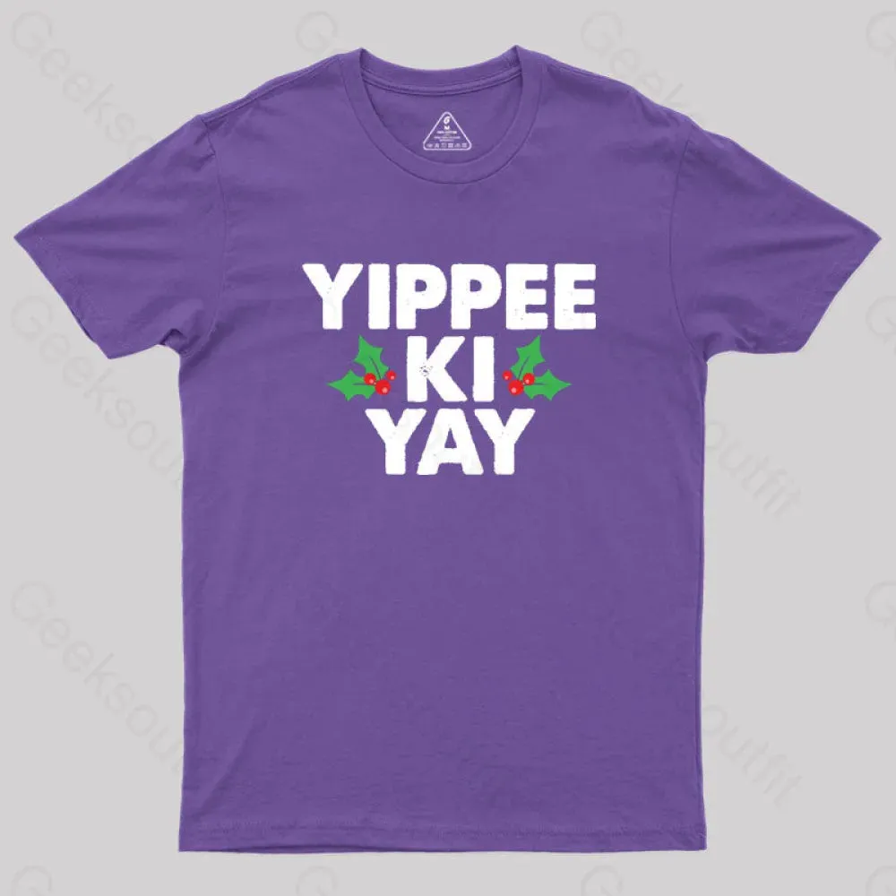 Yippee Ki Yay T-Shirt - Image 6