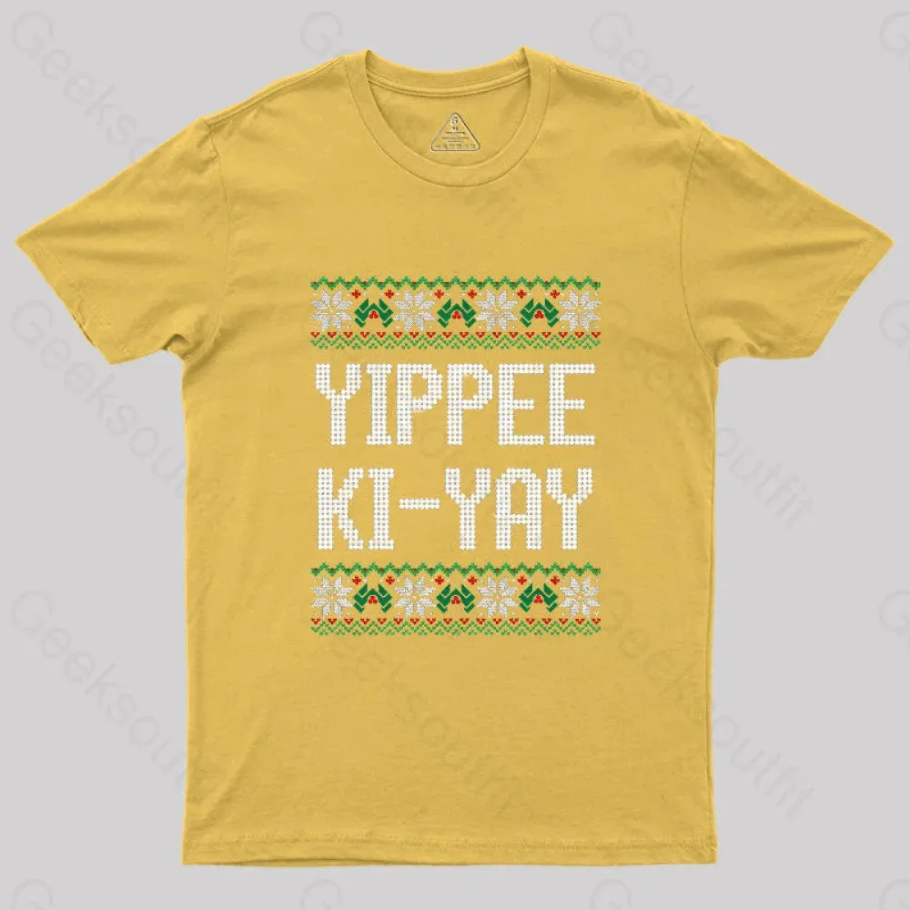 Yippee Ki-Yay Geek T-Shirt - Image 7
