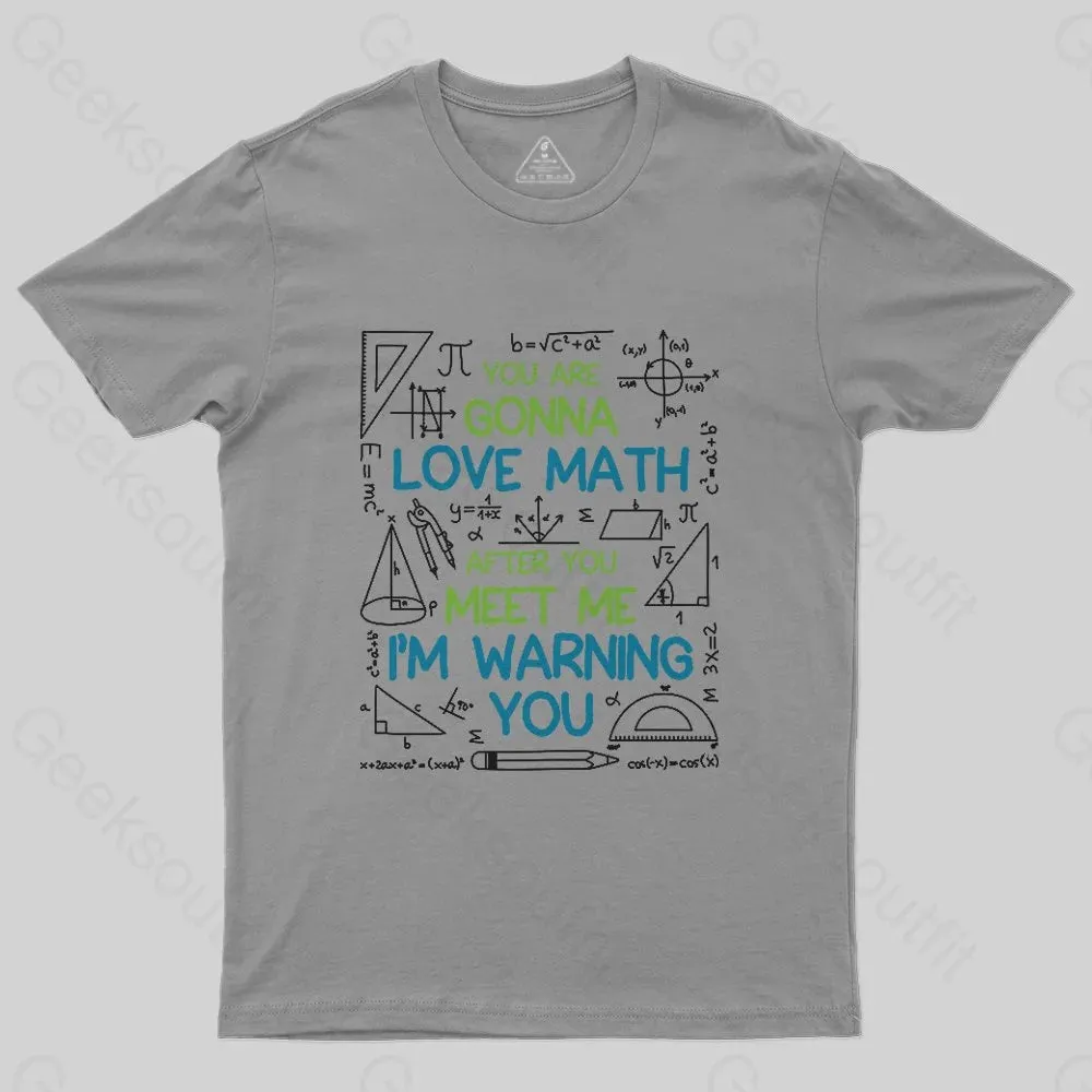 You Are Gonna Love Math T-Shirt - Image 3