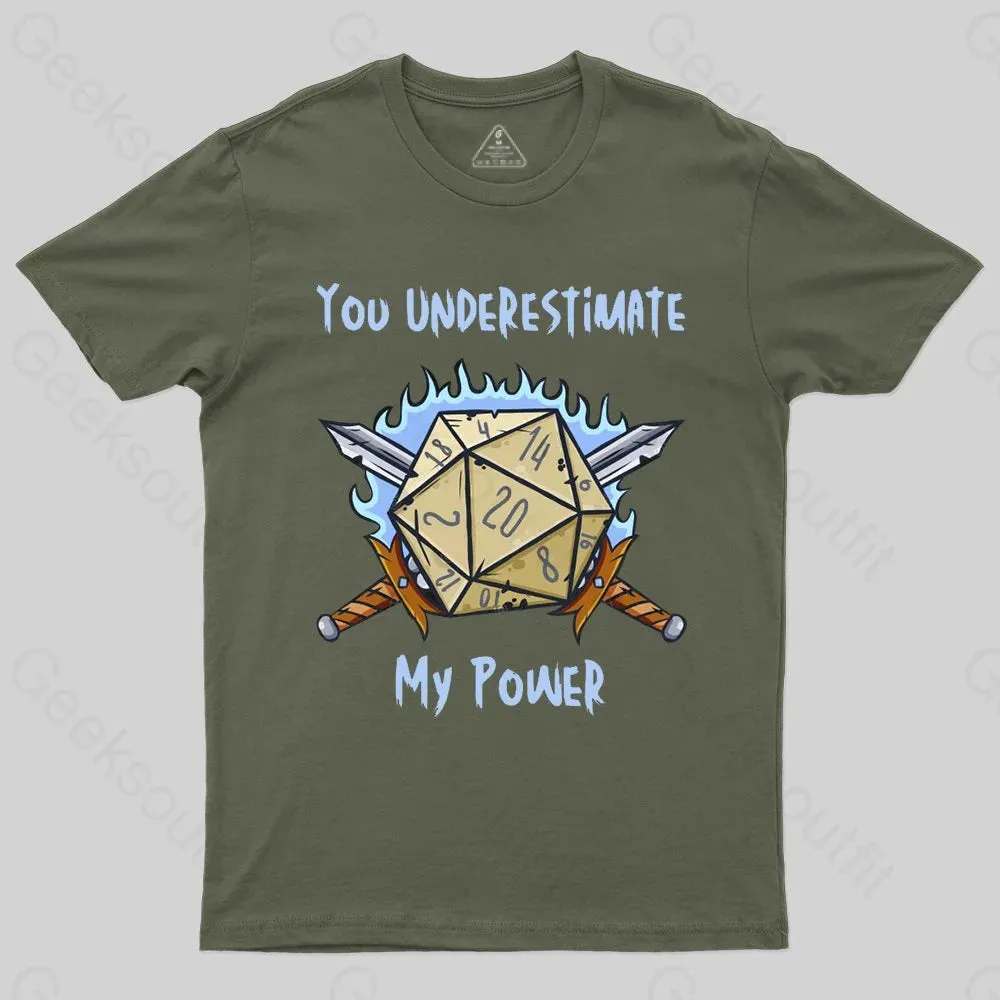 You Underestimate My Power T-shirt - Image 3